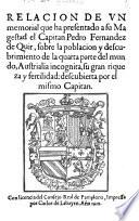 Relacion de vn memorial que ha presentado a Su Magestad el capitan Pedro Fernandez de Quir