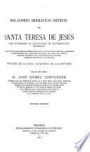 Relaciones biográficas inéditas de Santa Teresa de Jesús