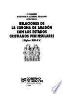 Relaciones de la Corona de Aragón con los Estados cristianos peninsulares