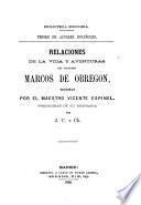 Relaciones de la vida y aventuras del escudero Marcos de Obregon, escritas por V. Espinel, precedidas de su biografia por J. C. y Ck