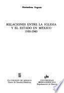 Relaciones entre la Iglesia y el Estado en México, 1930-1940