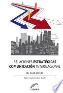 Relaciones estratégicas - Comunicación internacional