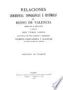 Relaciones geográficas, topográficas e históricas del Reino de Valencia