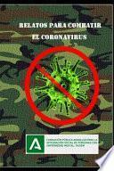 Relatos para combatir el coronavirus