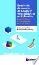 Rendición de cuentas de Google y otros negocios en Colombia