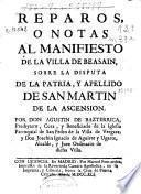 Reparos o notas al manifiesto de la villa de Beasain, sobre la disputa de la patria, y apellido de San Martin de la Ascension