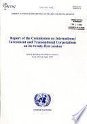 Report of the Commission on International Investment and Transnational Corporations on Its 21st Session, Held at the Palais Des Nations, Geneva from 24 to 28 April 1995