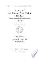 Report of the Twenty-first Session, Norden: Contributions to discussions