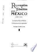 Represión y rebelión en México (1959-1985)