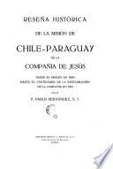 Reseña histórica de la misión de Chile-Paraguay de la Compañía de Jesús