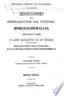Resoluciones del Senado de la Unión, dictadas en los años de 1875 a 1878, sobre nulidad o validez de actos legislativos de los estados