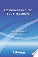 Responsabilidad civil en la era digital