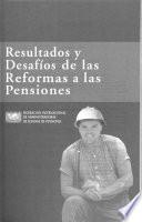 Resultados y desafíos de las reformas a las pensiones