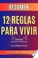 Resumen 12 Reglas para Vivir (12 Rules For Life Spanish) Jordan Peterson