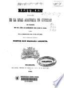 Resúmen de las actas de la Real Academia de Ciencias de Madrid, en al año académico de 1852 á 1853, leído en la sesión pública del dia 14 de octubre ...