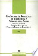Resúmenes de proyectos de Biomedicina y Ciencias de la Salud, 1989