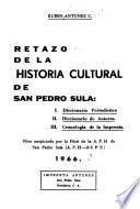 Retazo de la historia cultural de San Pedro Sula