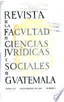 Revista de la Facultad de Ciencias Jurídicas y Sociales de Guatemala