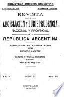 Revista de legislacion y jurisprudencia nacional y provincial de la República Argentina