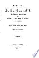 Revista del Rio de la Plata, publ. por A. Lamas, V.F. Lopez y J.M. Gutierrez