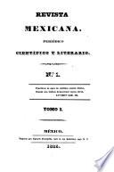 Revista Mexicana. Periodico cientifico y literario