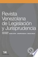 Revista Venezolana de Legislación y Jurisprudencia N.° 14