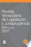 Revista Venezolana de Legislación Y Jurisprudencia N° 8