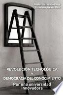 Revolución Tecnológica y Democracia Del Conocimiento