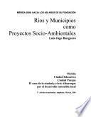 Ríos y municipios como proyectos socio-ambientales