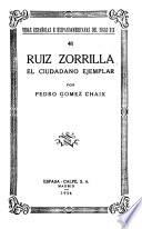 Ruiz Zorrilla, el ciudadano ejemplar