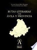 Rutas literarias por Ávila y provincia