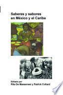 Saberes y sabores en México y el Caribe