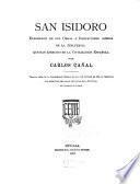 San Isidoro; exposición de sus obras é indicaciones acerca de la influencia que han ejercido en la civilización española