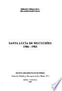Santa Lucía de Mucuchíes, 1586-1903