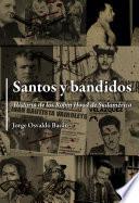 Santos y bandidos