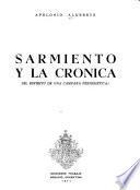 Sarmiento y la Crónica