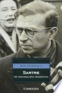 Sartre. Un racionalista romántico