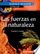 Science Readers: A Closer Look: Las fuerzas en la naturaleza (Forces in Nature) Kit (Spanish Version)