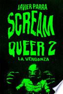 Scream Queer 2