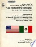 Second Phase of the Binational Study Regarding the Presence of Toxic Substances in the Rio Grande/Rio Bravo and Its Tributaries Along the Boundary Portion Between the United States and Mexico