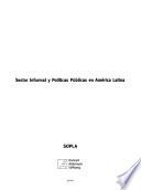Sector informal y políticas públicas en América Latina