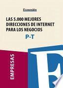 Sectores P-T - Las 5.000 mejores direcciones de internet para los negocios.