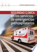 Seguridad Clínica En Los Servicios de Emergencias Prehospitalarios