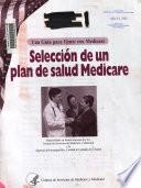 Selección de un plan de salud Medicare