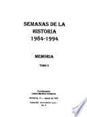 Semanas de la Historia, 1984-1994