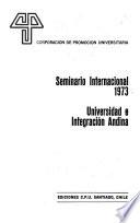 Seminario Internacional 1973, Universidad e Integración Andina