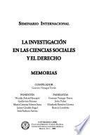Seminario internacional, la investigación de las ciencias sociales y el derecho