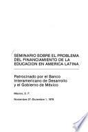 Seminario sobre el Problema del Financiamiento de la Educación en América Latina