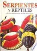 Serpientes y Reptiles