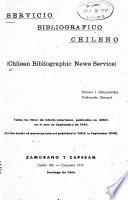 Servicio bibliografico chileno (Chilean bibliographic news service).